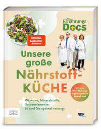 Die Ernährungs-Docs – Unsere große Nährstoffküche