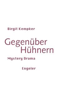 Gegenüber Hühnern