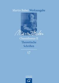 Martin Buber-Werkausgabe (MBW) / Chassidismus II