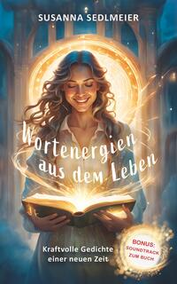 Wortenergien aus dem Leben