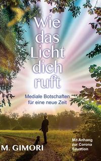 Wie das Licht dich ruft