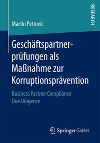 Geschäftspartnerprüfungen als Maßnahme zur Korruptionsprävention
