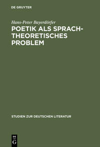 Poetik als sprachtheoretisches Problem