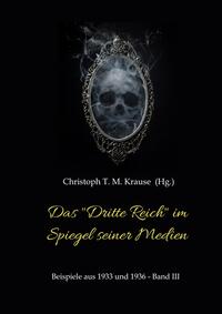 Das "Dritte Reich" im Spiegel seiner Medien