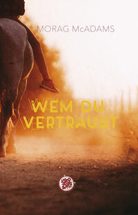 Wem du vertraust