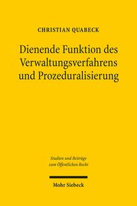 Dienende Funktion des Verwaltungsverfahrens und Prozeduralisierung