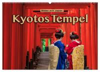 Kyotos Tempel - Bilder aus Japan (Wandkalender 2025 DIN A2 quer), CALVENDO Monatskalender