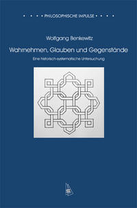 Wahrnehmen, Glauben und Gegenstände