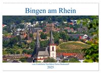 Bingen am Rhein vom Frankfurter Taxifahrer Petrus Bodenstaff (Wandkalender 2025 DIN A2 quer), CALVENDO Monatskalender