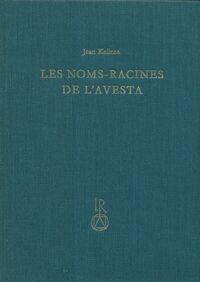 Les noms-racines de l’Avesta