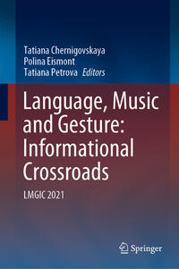 Language, Music and Gesture: Informational Crossroads