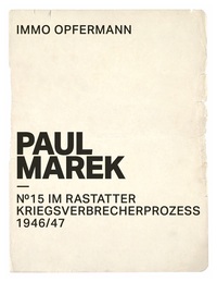 Vorderes Coverbild Paul Marek: Nr.15 im Rastatter Kriegsverbrecherprozess 1946/47