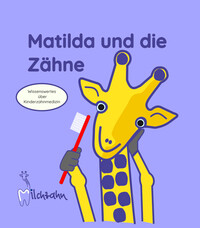 Matilda und die Zähne