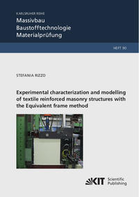 Experimental characterization and modelling of textile reinforced masonry structures with the Equivalent frame method