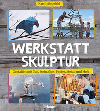 Vorderes Coverbild Werkstatt Skulptur
