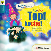 Geschichten aus aller Welt: Koche, Topf, koche!