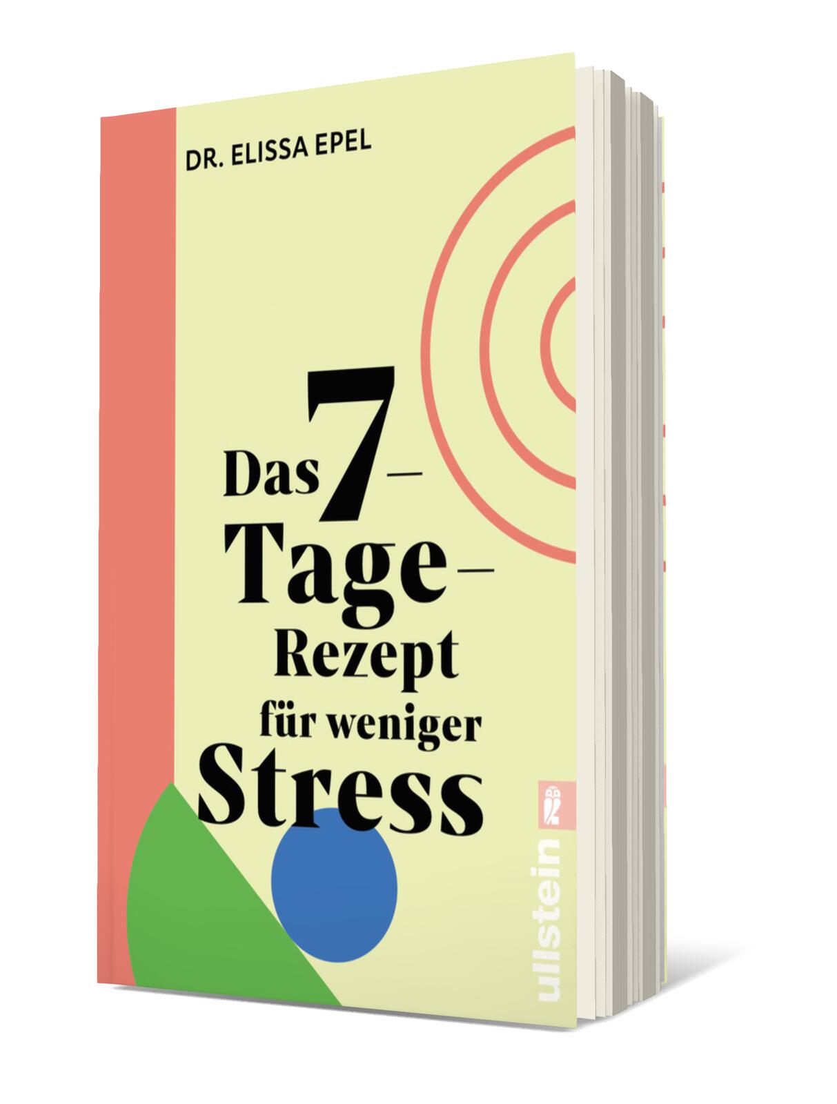 Das 7-Tage-Rezept für weniger Stress