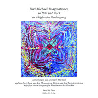 Drei Michaeli Imaginationen