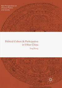 Political Culture and Participation in Urban China