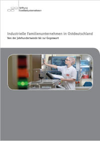 Vorderes Coverbild Industrielle Familienunternehmen in Ostdeutschland