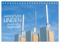 HANNOVER LINDEN ZAUBERHAFTE eigenART (Tischkalender 2026 DIN A5 quer), CALVENDO Monatskalender