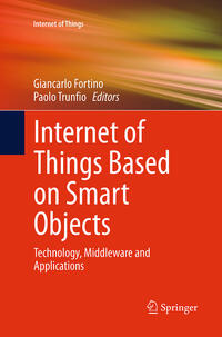 Internet of Things Based on Smart Objects