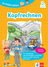 Klett Die Mathe-Helden: Kopfrechnen 2. Klasse