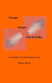 Orange Future - Out of Order