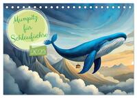 Mumpitz für Schlaufüchse (Tischkalender 2025 DIN A5 quer), CALVENDO Monatskalender