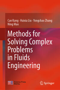 Vorderes Coverbild Methods for Solving Complex Problems in Fluids Engineering