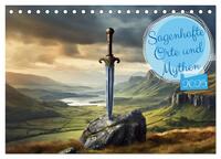 Sagenhafte Orte und Mythen (Tischkalender 2025 DIN A5 quer), CALVENDO Monatskalender