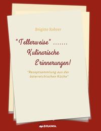 TELLERWEISE.....Kulinarische Erinnerungen!