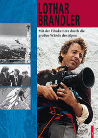 Mit der Filmkamera durch die großen Wände der Alpen