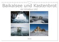 Vorderes Coverbild Baikalsee und Kastenbrot (Wandkalender 2026 DIN A4 quer), CALVENDO Monatskalender