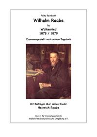 Wilhelm Raabe in Walkenried 1878/1879