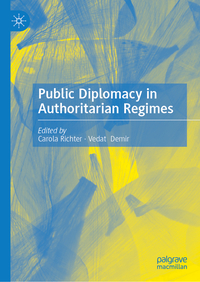 Public Diplomacy in Authoritarian Regimes
