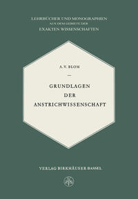 Grundlagen der Anstrichwissenschaft