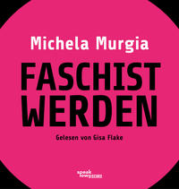Faschist werden