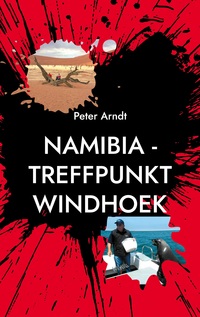 Vorderes Coverbild Namibia - Treffpunkt Windhoek