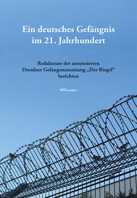 Ein deutsches Gefängnis im 21. Jahrhundert