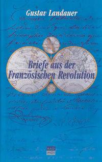 Briefe aus der Französischen Revolution