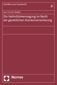 Die Heilmittelversorgung im Recht der gesetzlichen Krankenversicherung
