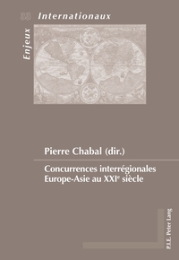 Concurrences interrégionales Europe–Asie au XXIe siècle