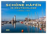 Schöne Häfen in Deutschland von Greetsiel bis Lindau (Wandkalender 2025 DIN A4 quer), CALVENDO Monatskalender