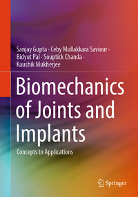 Biomechanics of Joints and Implants