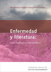 Enfermedad y literatura: entre inspiración y desequilibrio