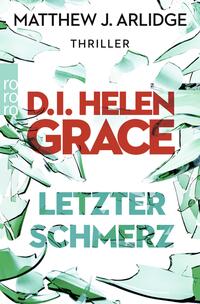 Vorderes Coverbild D.I. Helen Grace: Letzter Schmerz