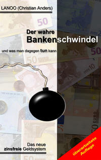 Vorderes Coverbild Der wahre Bankenschwindel und was man dagegen tun kann