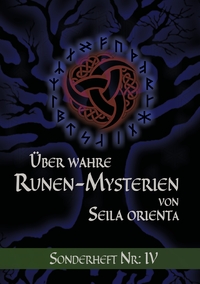Über wahre Runen-Mysterien: IV