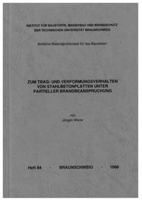 Zum Trag- und Verformungsverhalten von Stahlbetonplatten unter partieller Brandbeanspruchung